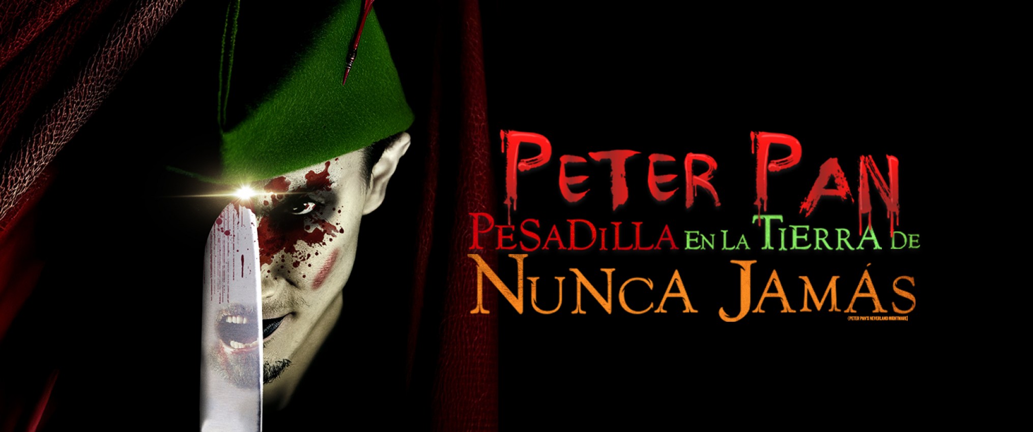 PETER PAN: PESADILLAS EN LA TIERRA DE NUNCA JAMÁS (ESTRENO)